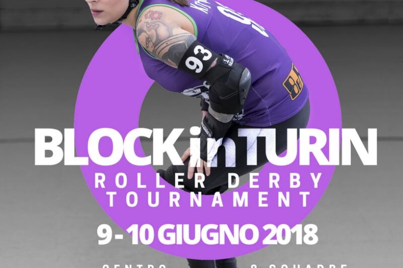 BIT – Block In Turin // Roller Derby Tournament