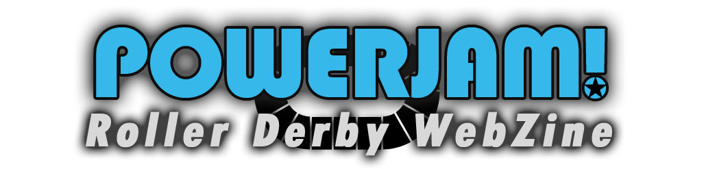 Powerjam! – Roller Derby WebZine
